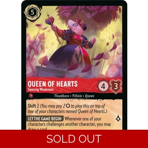 Queen of Hearts, Sensing Weakness